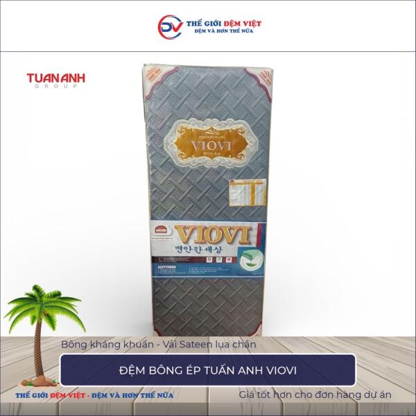 Đệm bông ép Tuấn Anh VIOVI 1